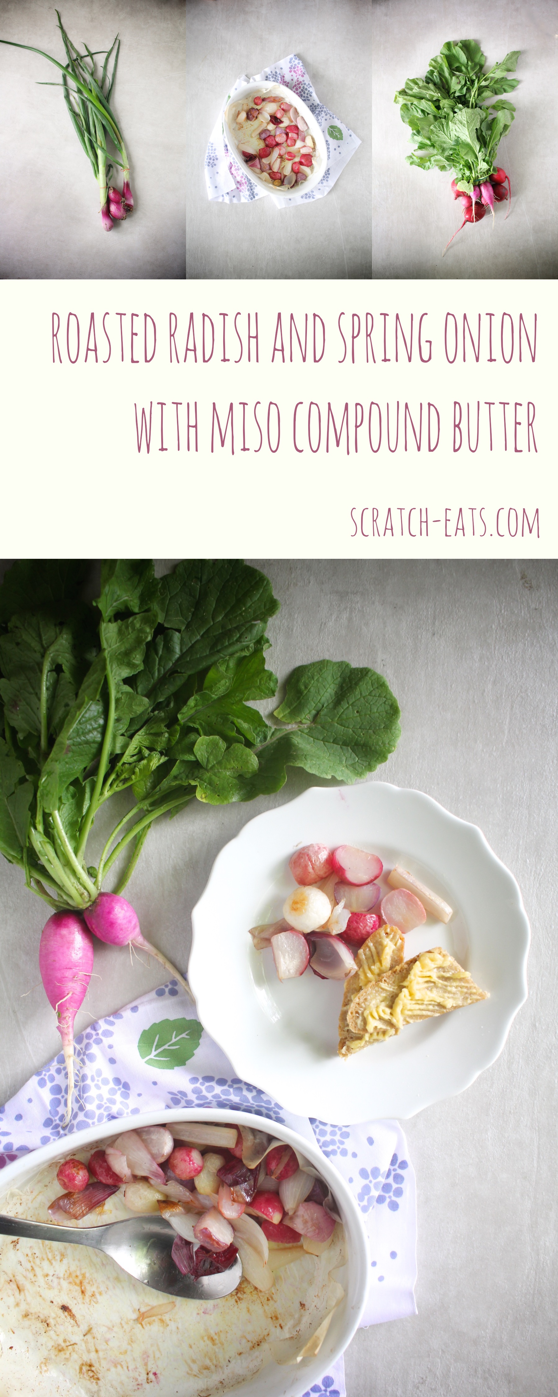 roasted radish and spring onion with miso compound butter